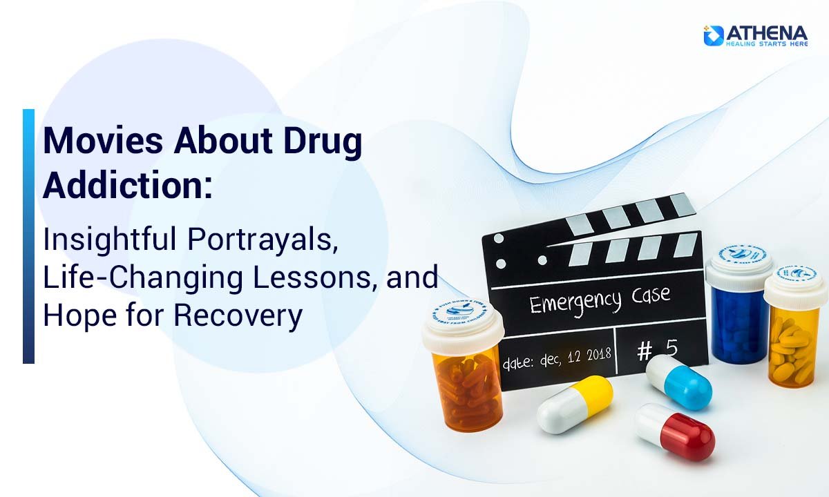 Life-Changing Movies About Drug Addiction and the Road to Recovery