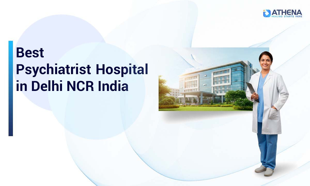 Best Psychiatrist Hospital in Delhi NCR India