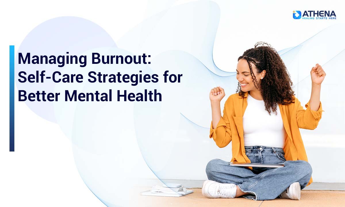 Managing Burnout at Work and Life: Self-Care Solutions