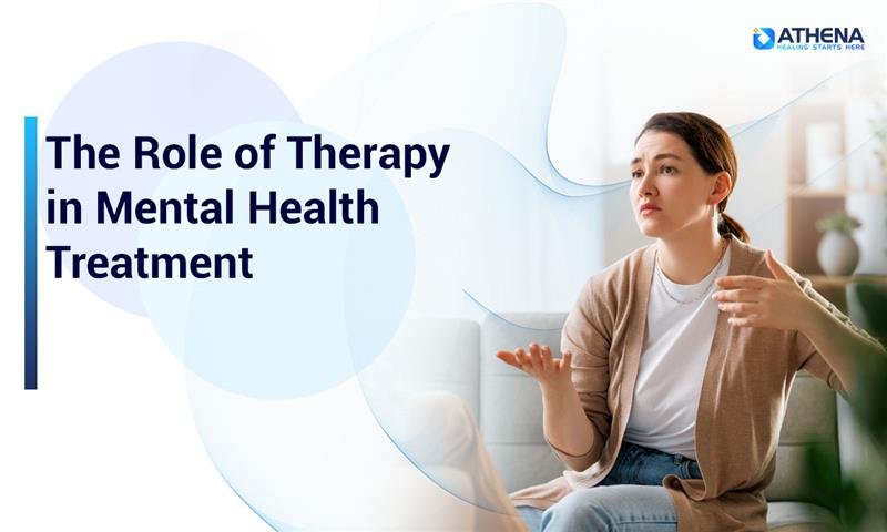 Why Therapy Matters in Mental Health Treatment Today