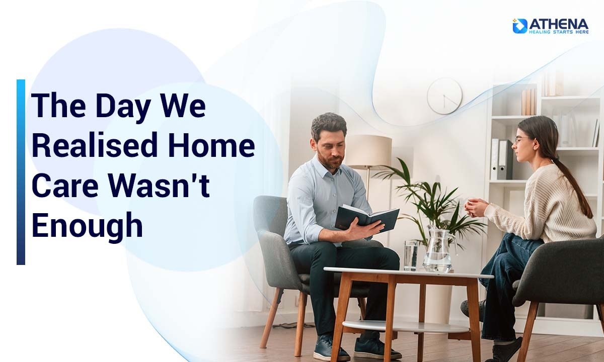 When Home Care Is No Longer Enough